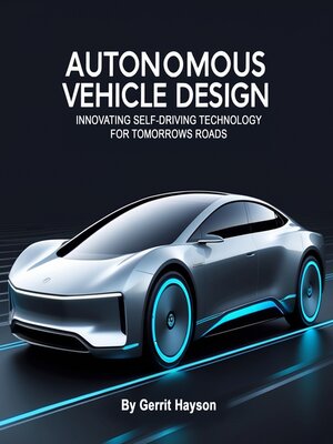 cover image of Autonomous Vehicle Design